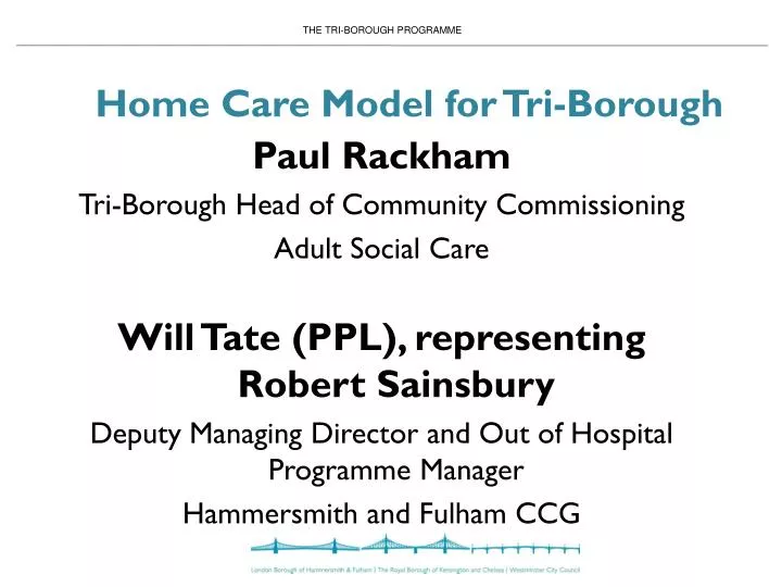 home care model for tri borough