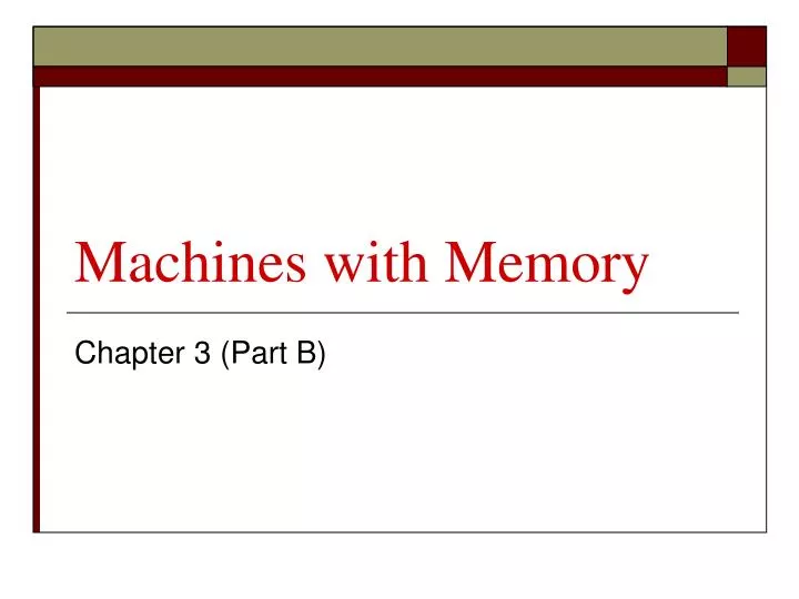 machines with memory