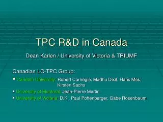 TPC R&amp;D in Canada