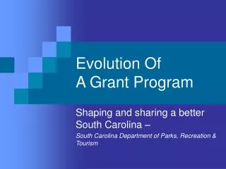 Evolution Of A Grant Program