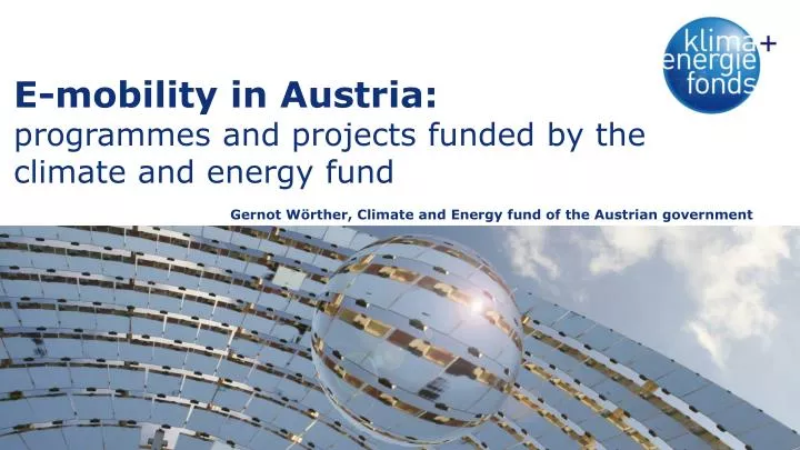 e mobility in austria programmes and projects funded by the climate and energy fund