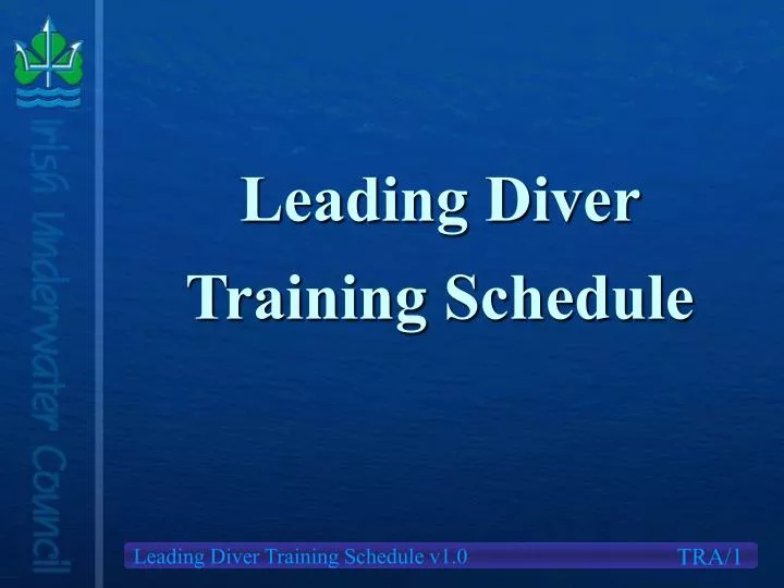 leading diver training schedule