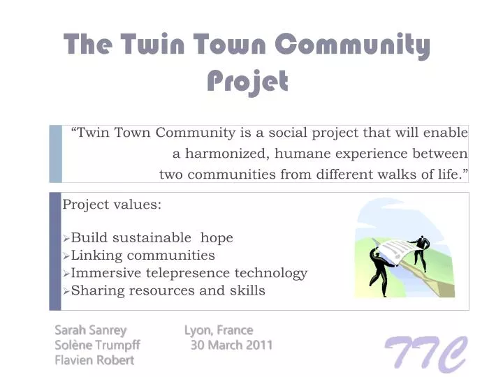 the twin town community projet