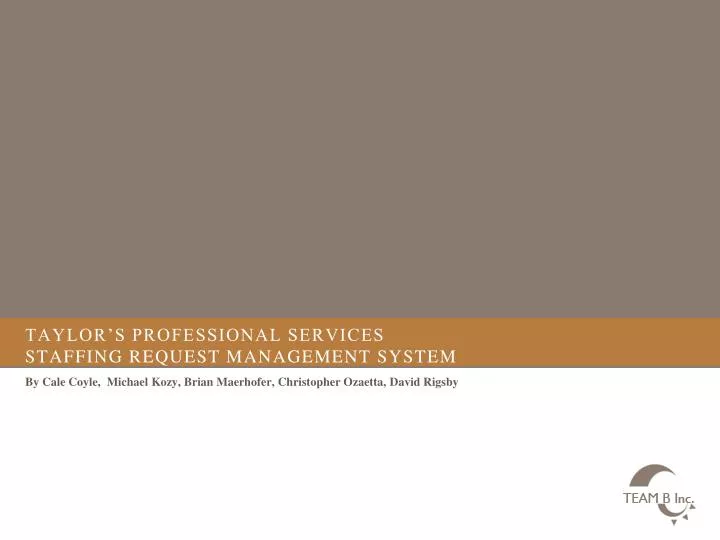 taylor s professional services staffing request management system