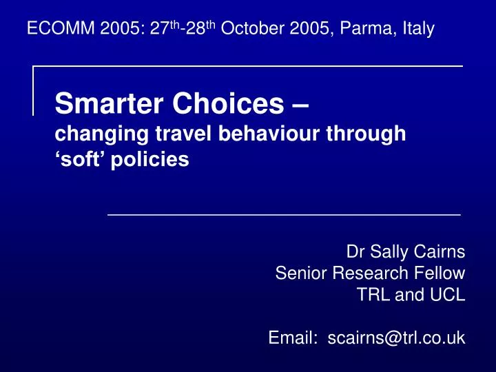 smarter choices changing travel behaviour through soft policies