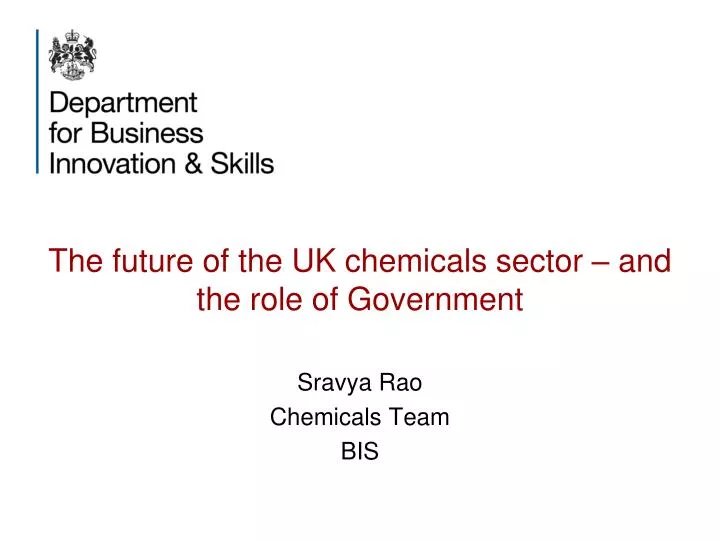 the future of the uk c hemicals sector and the role of government