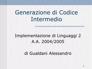 generazione di codice intermedio