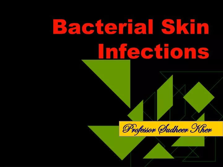 bacterial skin infections
