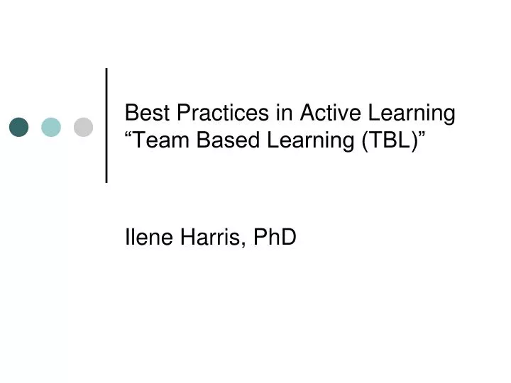 best practices in active learning team based learning tbl