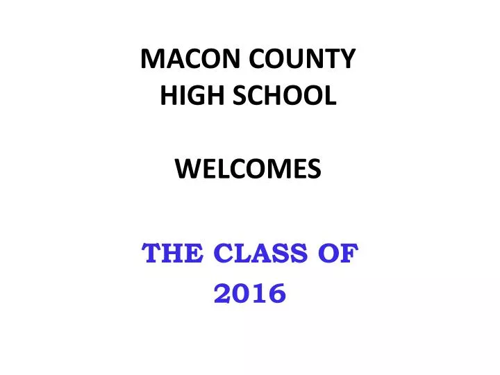 macon county high school welcomes