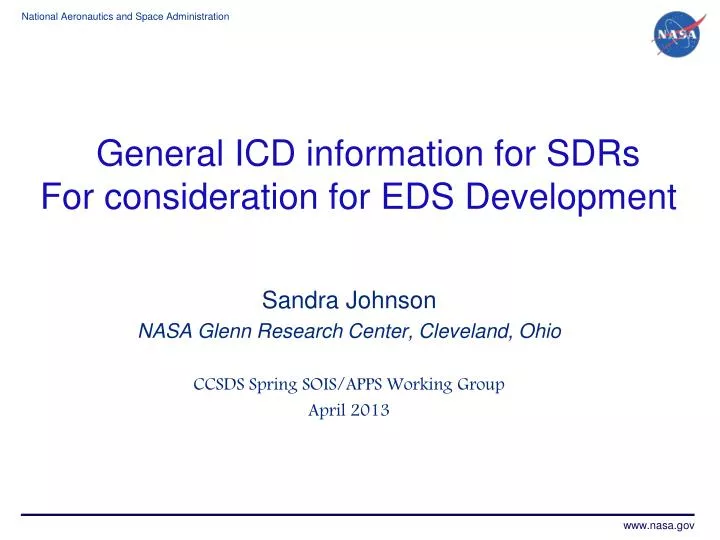general icd information for sdrs for consideration for eds development