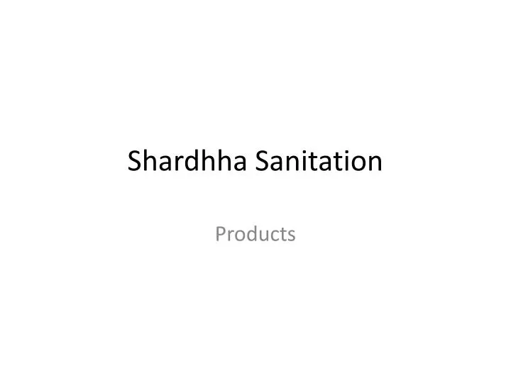 shardhha sanitation