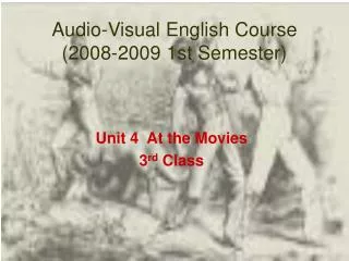 Audio-Visual English Course (2008-2009 1st Semester)