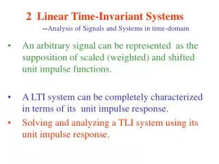 2 Linear Time-Invariant Systems -- Analysis of Signals and Systems in time-domain