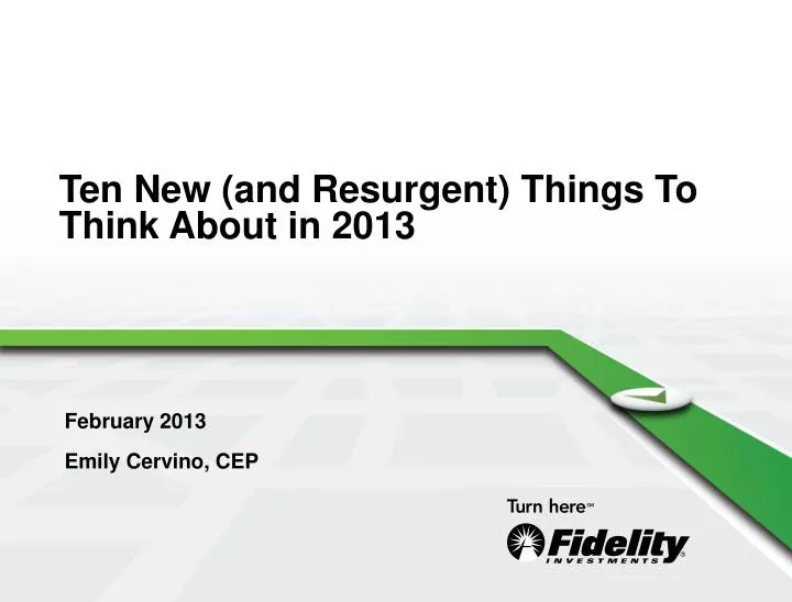 ten new and resurgent things to think about in 2013