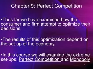 Chapter 9: Perfect Competition