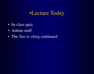 Lecture Today