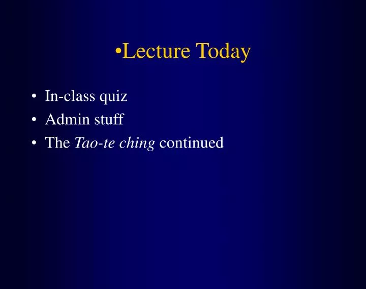 lecture today