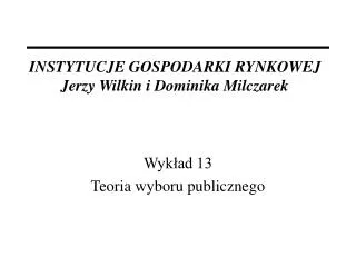 instytucje gospodarki rynkowej jerzy wilkin i dominika milczarek