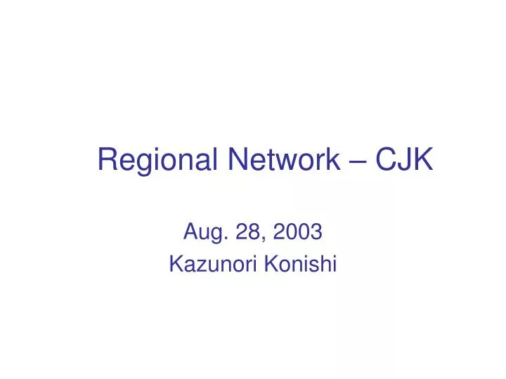 regional network cjk