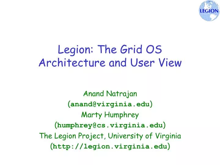 legion the grid os architecture and user view