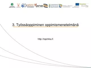 3 ty ss oppiminen oppimismenetelm n
