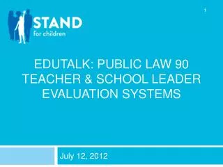 EDUTALK: PUBLIC LAW 90 TEACHER &amp; SCHOOL LEADER EVALUATION SYSTEMS
