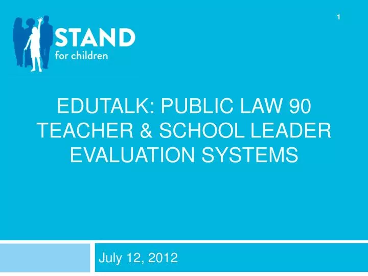 edutalk public law 90 teacher school leader evaluation systems