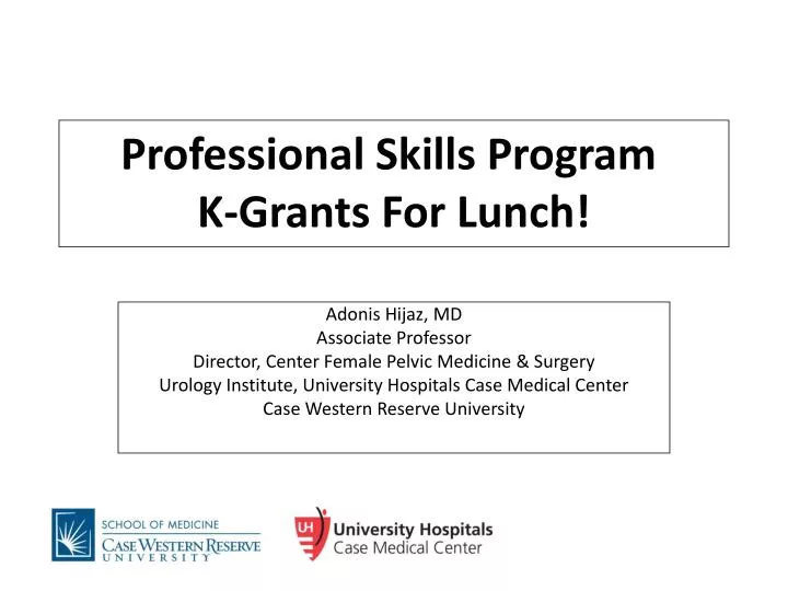 professional skills program k grants for lunch