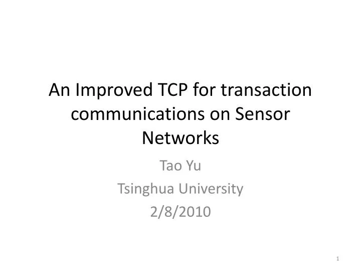 an improved tcp for transaction communications on sensor networks