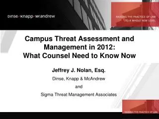 Campus Threat Assessment and Management in 2012: What Counsel Need to Know Now