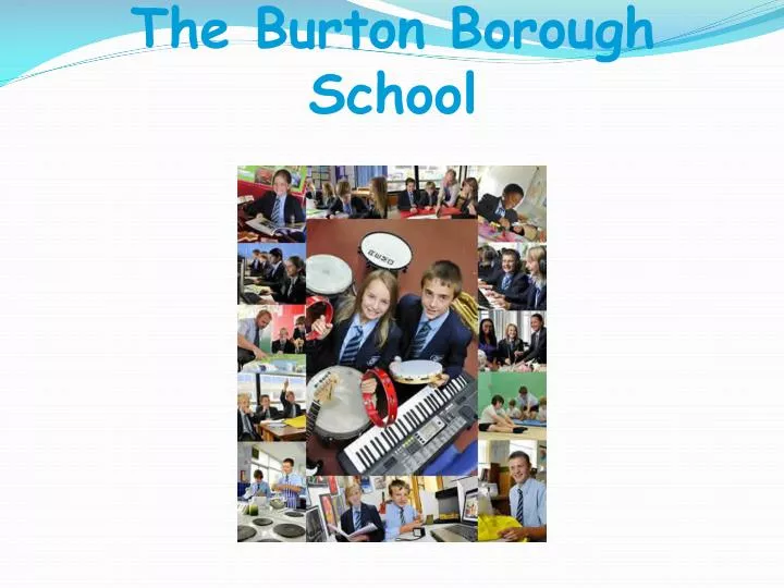 the burton borough school