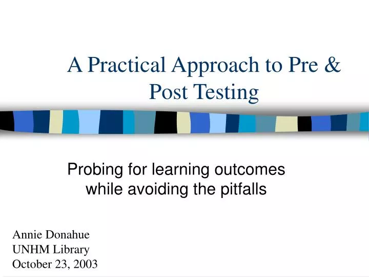 a practical approach to pre post testing
