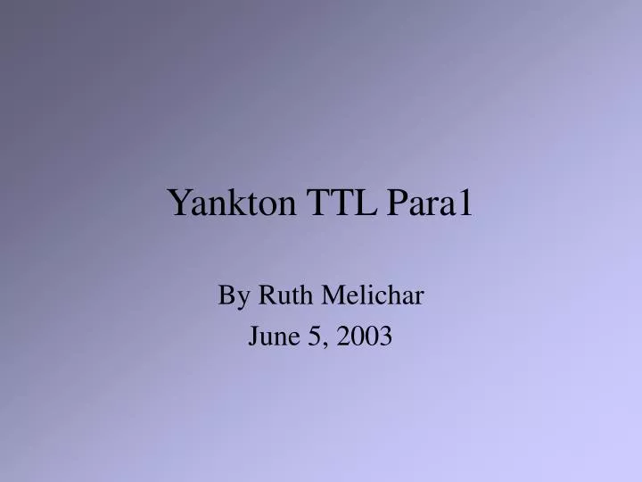 yankton ttl para1