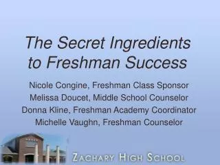 The Secret Ingredients to Freshman Success