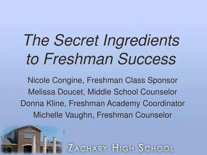 the secret ingredients to freshman success