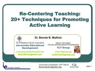 Re-Centering Teaching: 20+ Techniques for Promoting Active Learning