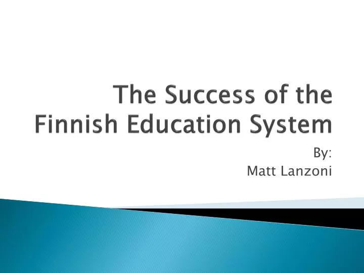 the success of the finnish education system