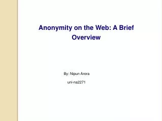 Anonymity on the Web: A Brief Overview