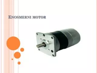 enosmerni motor