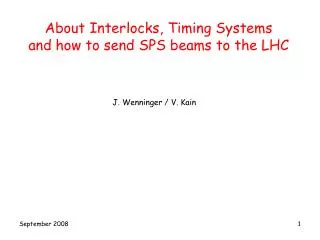 About Interlocks, Timing Systems and how to send SPS beams to the LHC