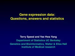 Gene expression data: Questions, answers and statistics