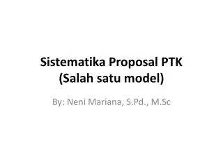 sistematika proposal ptk salah satu model