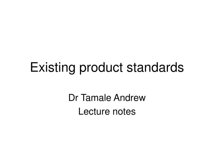 existing product standards