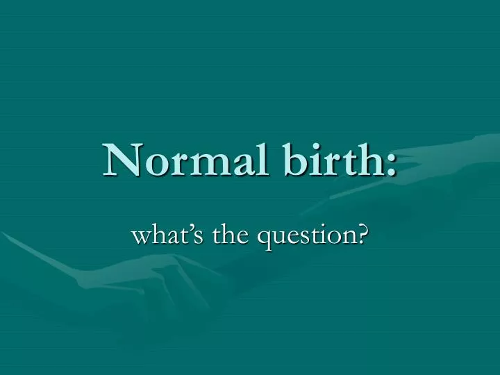 normal birth