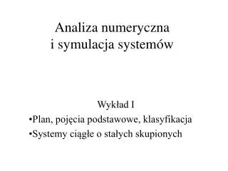 analiza numeryczna i symulacja system w