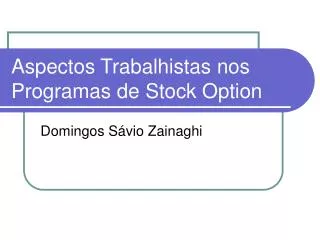 aspectos trabalhistas nos programas de stock option