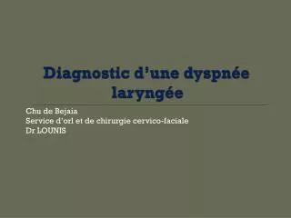 diagnostic d une dyspn e laryng e