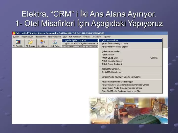 elektra crm i ki ana alana ay r yor 1 otel misafirleri in a a daki yap yoruz