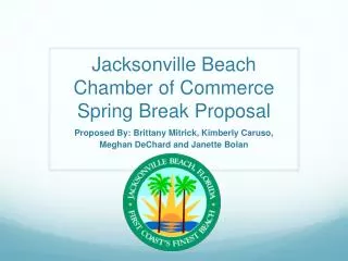 Jacksonville Beach Chamber of Commerce Spring Break Proposal